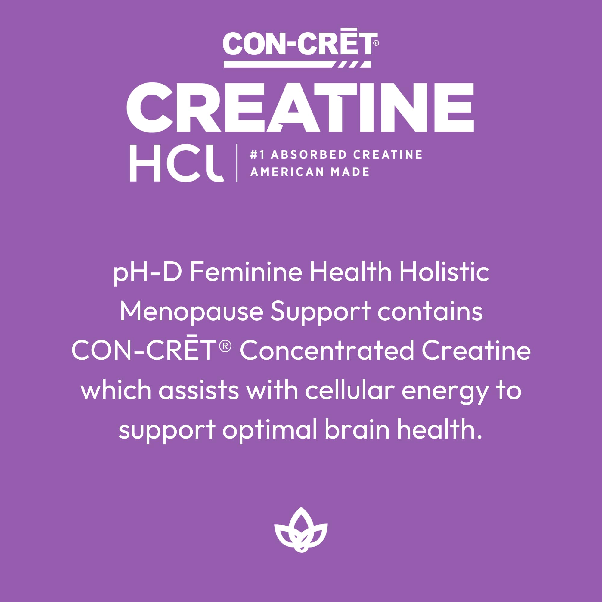 pH-D Feminine Health - Holistic Menopause Support - Oral Supplement with CON-CRET Concentrated Creatine