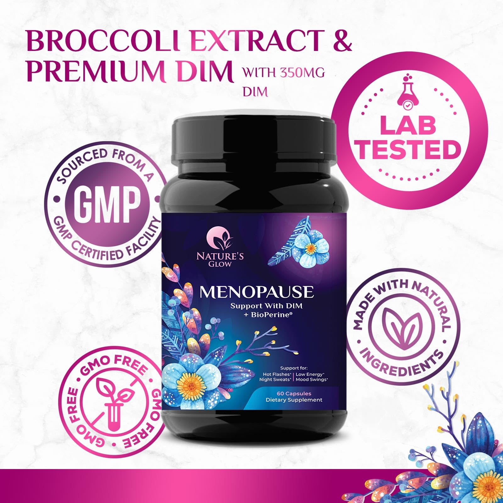 Nature's Glow Menopause Supplements for Women w/DIM - Menopause Relief Vitamins